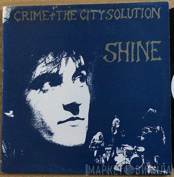  Crime & The City Solution  - Shine