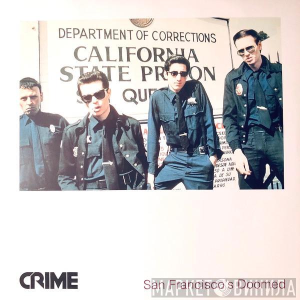 Crime  - San Francisco's Doomed