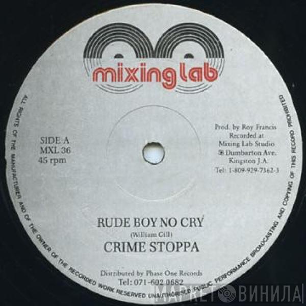Crime Stoppa, Daddy Presley - Rude Boy No Cry / Remedy