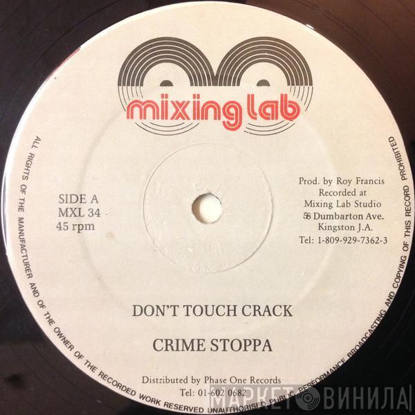 Crime Stoppa, Errol Dunkley - Don't Touch Crack / One Drop