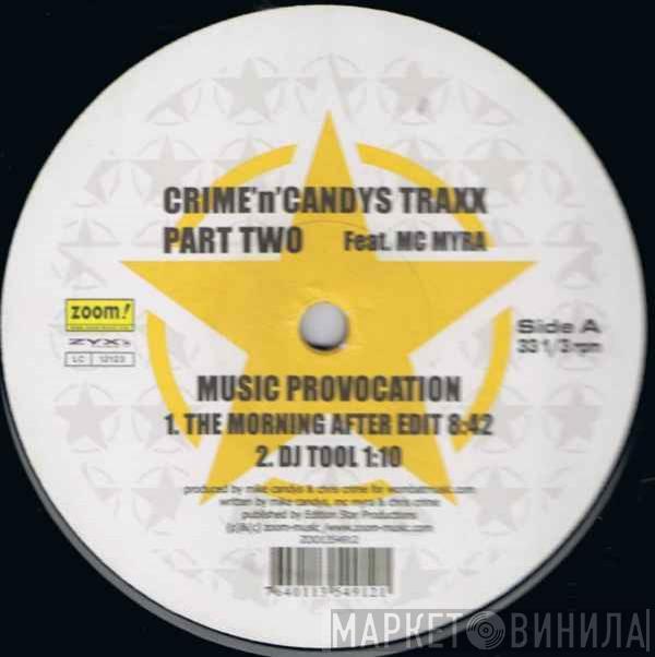 Crime'n'Candys, MC Myra - Crime'n'Candys Traxx Part Two