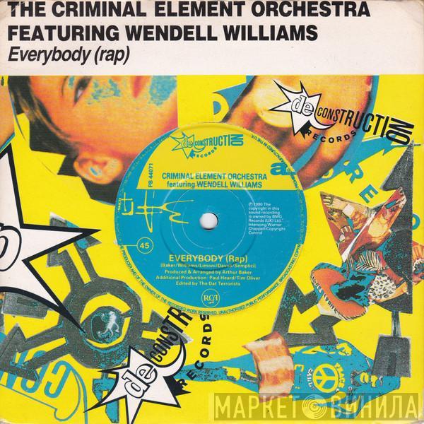 Criminal Element Orchestra - Everybody (Rap)