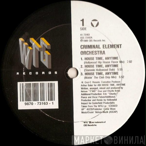 Criminal Element Orchestra - House Time, Anytime