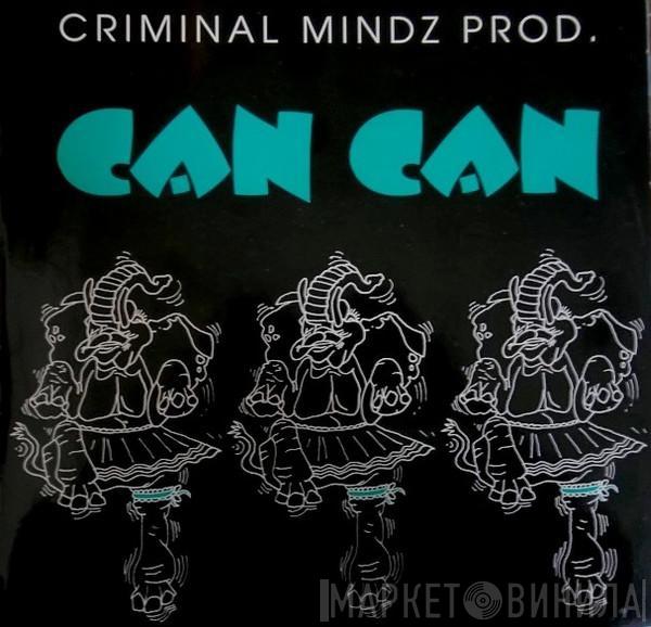 Criminal Mindz Prod. - Can Can