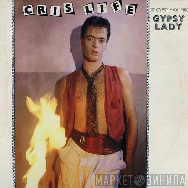 Cris Life - Gypsy Lady