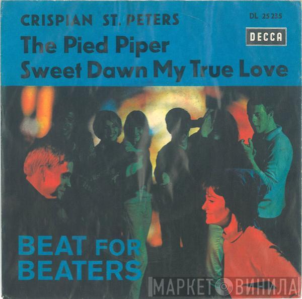 Crispian St. Peters - The Pied Piper / Sweet Dawn My True Love