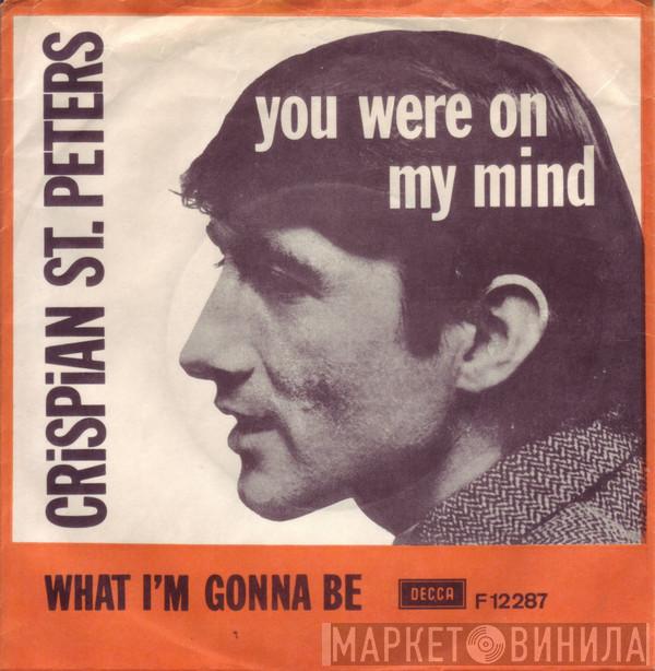  Crispian St. Peters  - You Were On My Mind