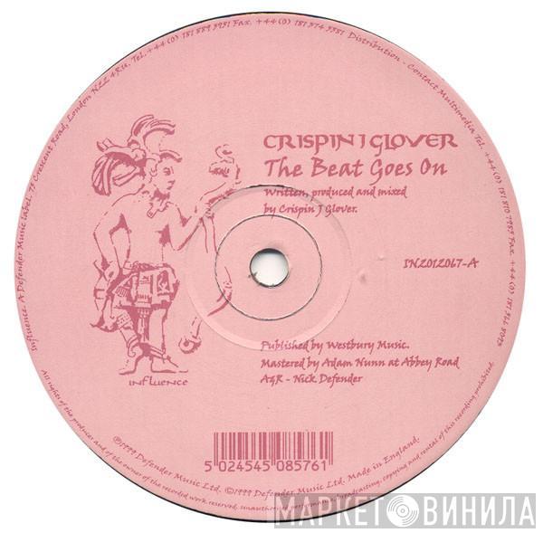 Crispin J. Glover - The Beat Goes On / Ride