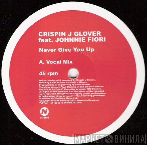 Crispin J. Glover - Never Give You Up