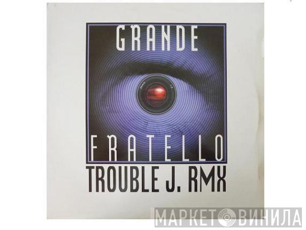 Cristian Trouble J. - Grande Fratello