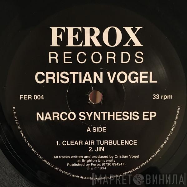 Cristian Vogel - Narco Synthesis EP