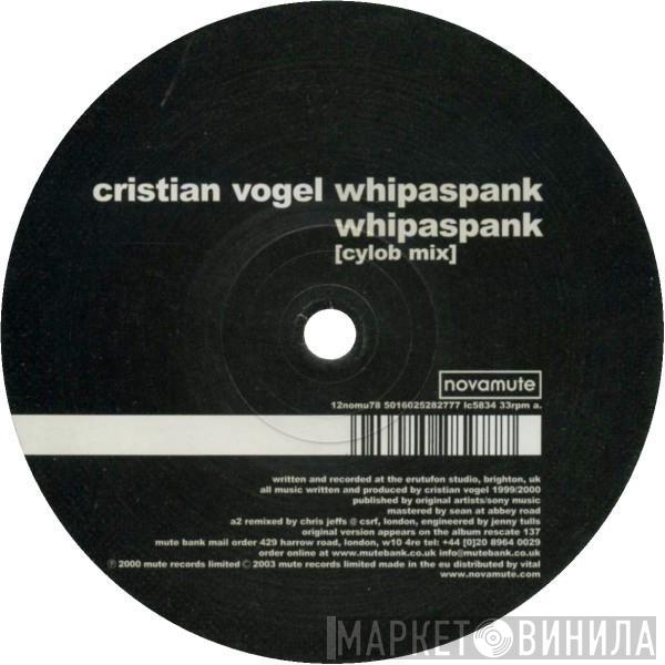 Cristian Vogel - Whipaspank