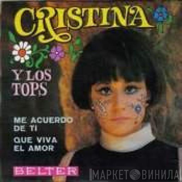 Cristina , Los Tops - Me Acuerdo De Ti / Que Viva El Amor