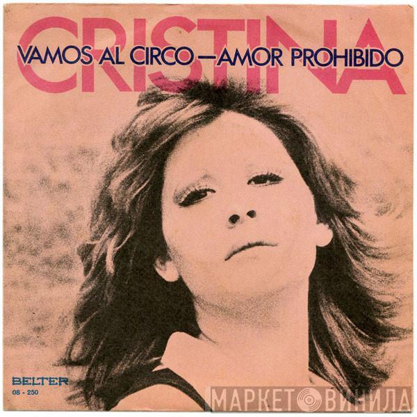 Cristina  - Vamos Al Circo / Amor Prohibido