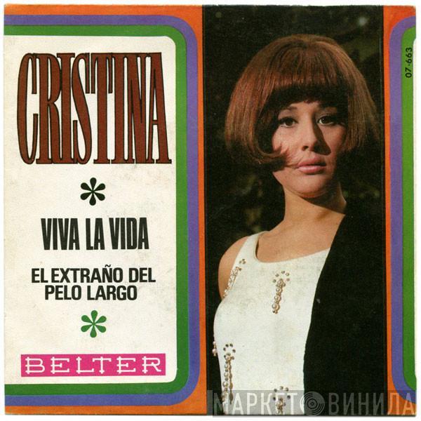 Cristina  - Viva La Vida / El Extraño Del Pelo Largo