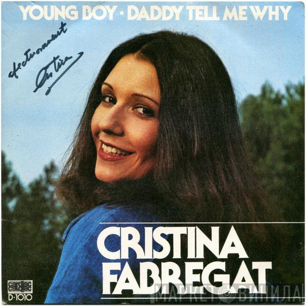 Cristina Fabregat - Young Boy / Daddy Tell Me Why