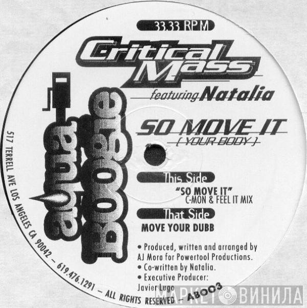 Critical Mass , Natalia  - So Move It (Your Body)