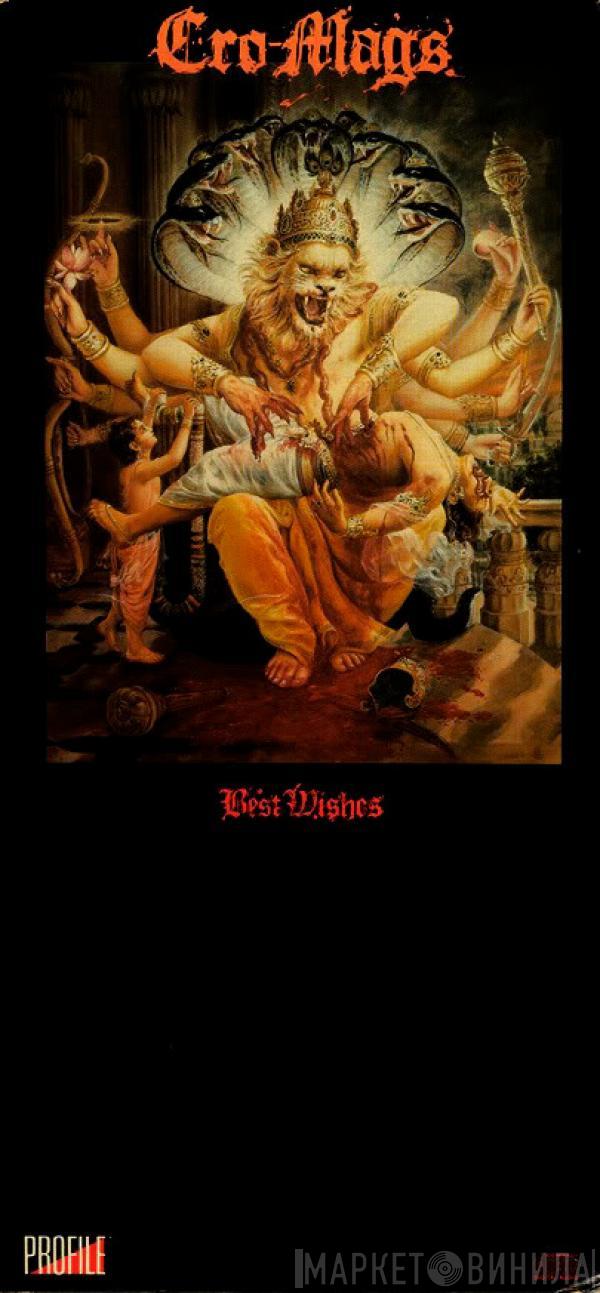  Cro-Mags  - Best Wishes
