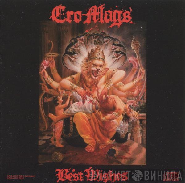  Cro-Mags  - Best Wishes