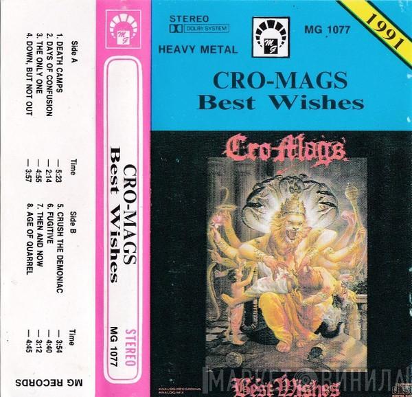  Cro-Mags  - Best Wishes