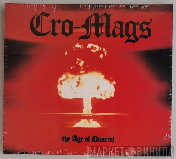  Cro-Mags  - The Age Of Quarrel