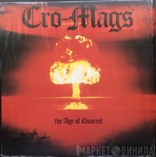  Cro-Mags  - The Age Of Quarrel