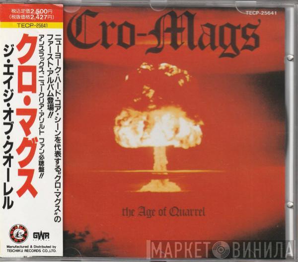  Cro-Mags  - The Age Of Quarrel