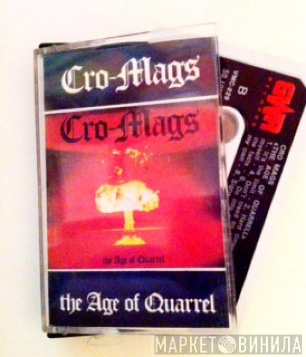  Cro-Mags  - The Age Of Quarrel
