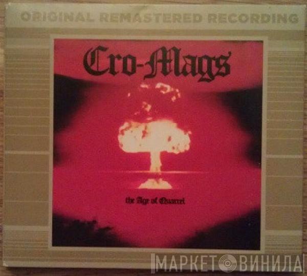  Cro-Mags  - The Age Of Quarrel