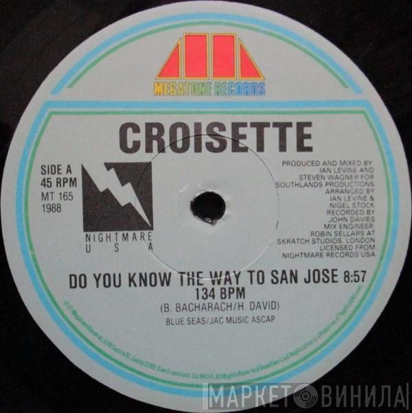 Croisette - Do You Know The Way To San Jose