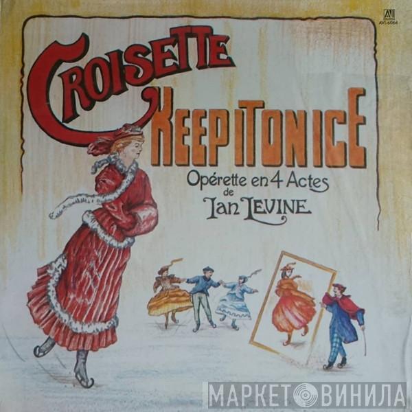  Croisette  - Keep It On Ice