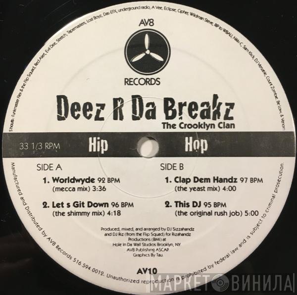 Crooklyn Clan - Deez R Da Breakz
