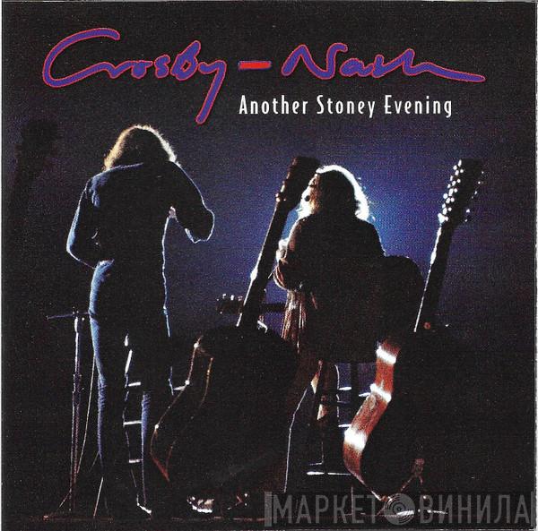 Crosby & Nash - Another Stoney Evening