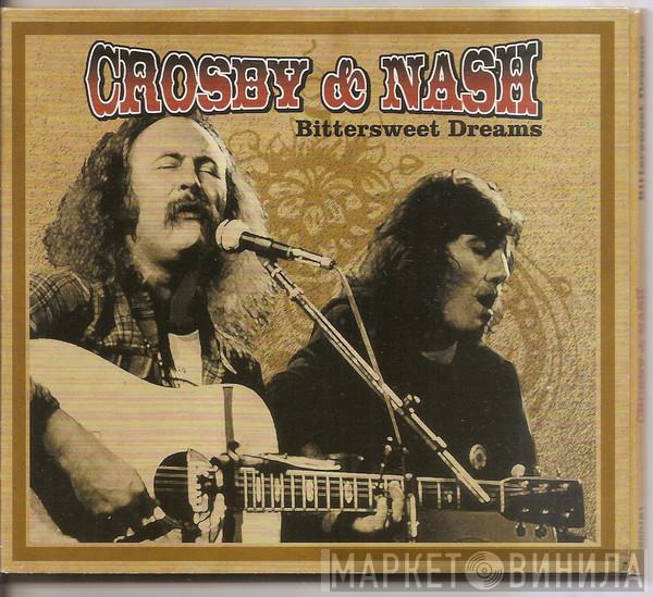  Crosby & Nash  - Bitterweet Dreams