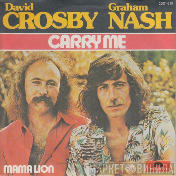 Crosby & Nash - Carry Me