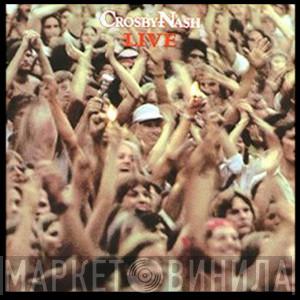 Crosby & Nash - Live