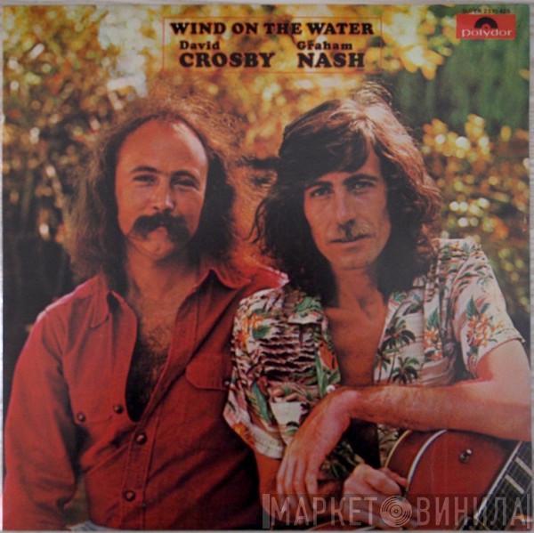  Crosby & Nash  - Wind On The Water