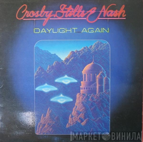 Crosby, Stills & Nash - Daylight Again