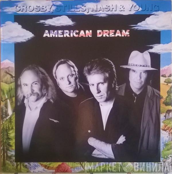 Crosby, Stills, Nash & Young - American Dream