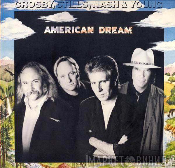 Crosby, Stills, Nash & Young - American Dream