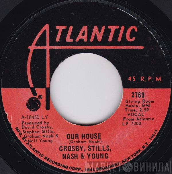 Crosby, Stills, Nash & Young - Our House