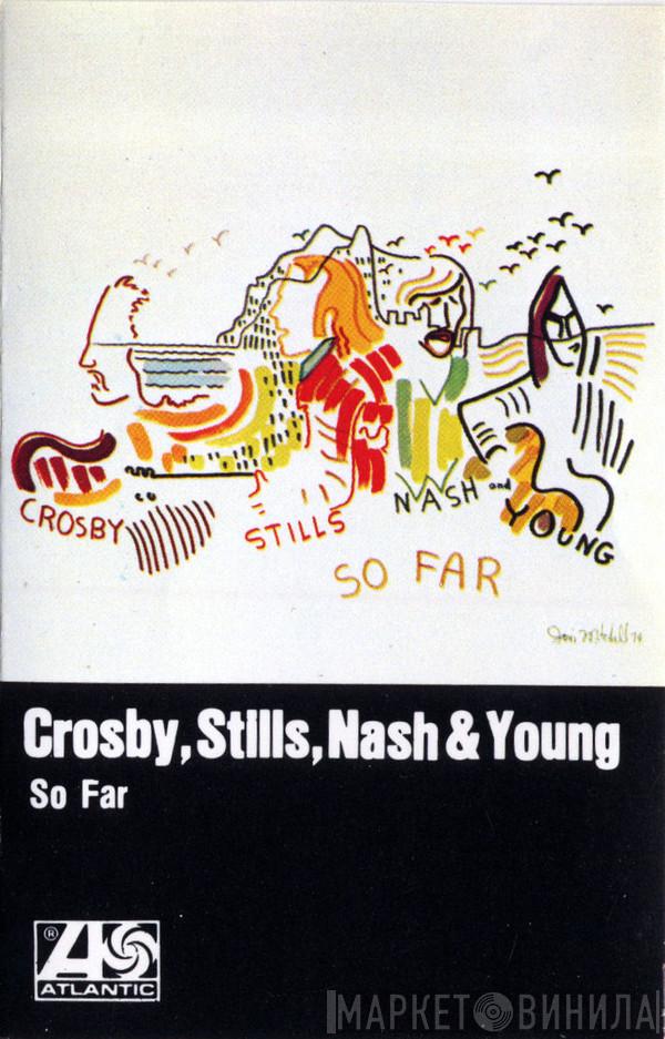  Crosby, Stills, Nash & Young  - So Far