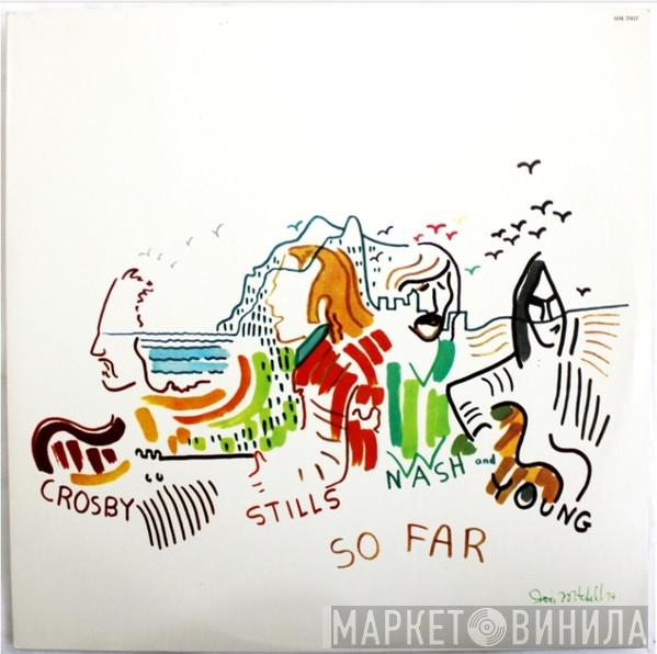  Crosby, Stills, Nash & Young  - So Far