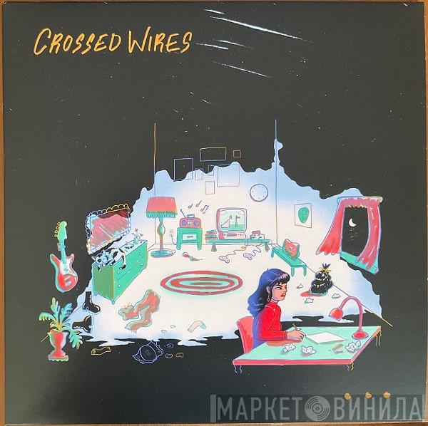 Crossed Wires  - Ellipsis