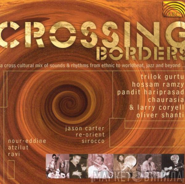 - Crossing Borders
