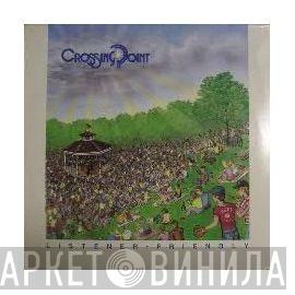 Crossing Point  - Listener Friendly