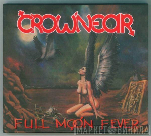 Crow'near - Full Moon Fever. Anniversary Edition