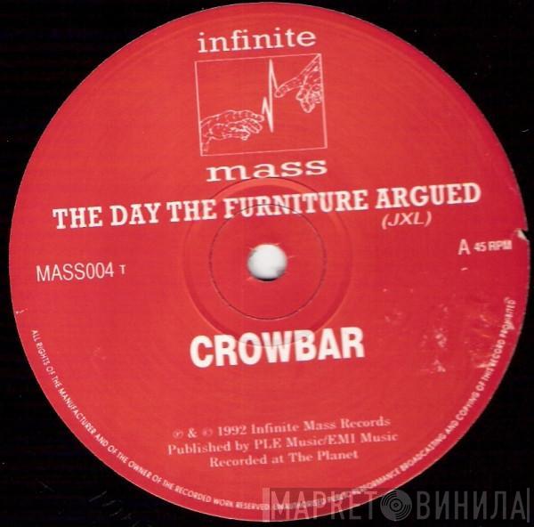 Crowbar - The Day The Furniture Argued