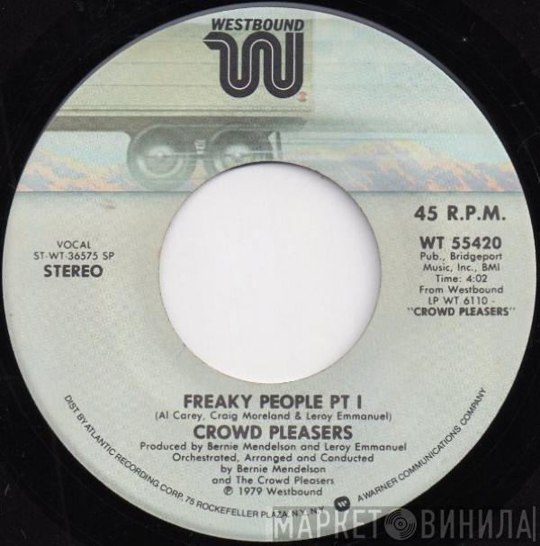 Crowd Pleasers  - Freaky People