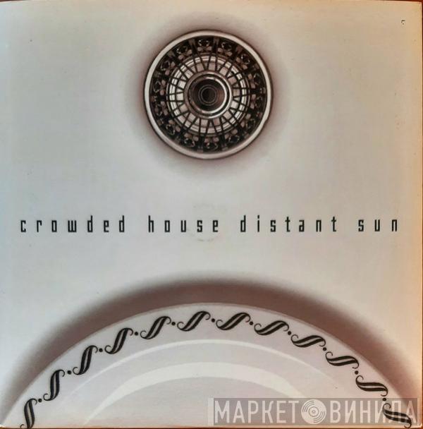 Crowded House - Distant Sun